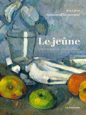cover image of Le Jeûne, une expérience philosophique